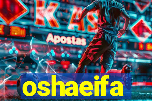 oshaeifa