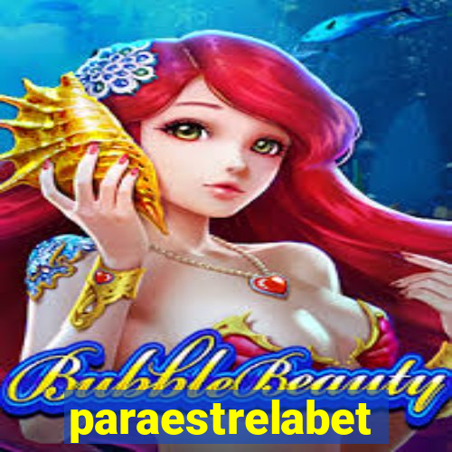 paraestrelabet