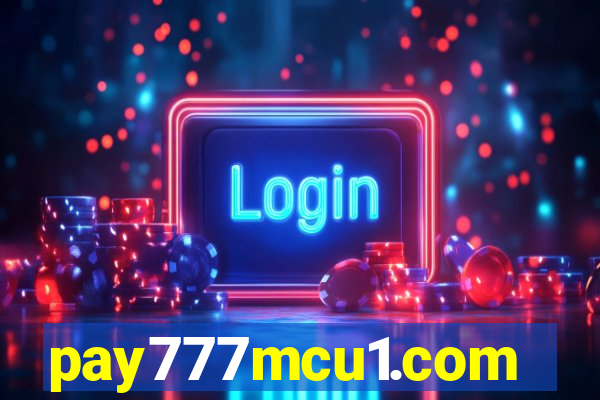 pay777mcu1.com