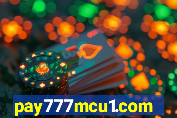 pay777mcu1.com