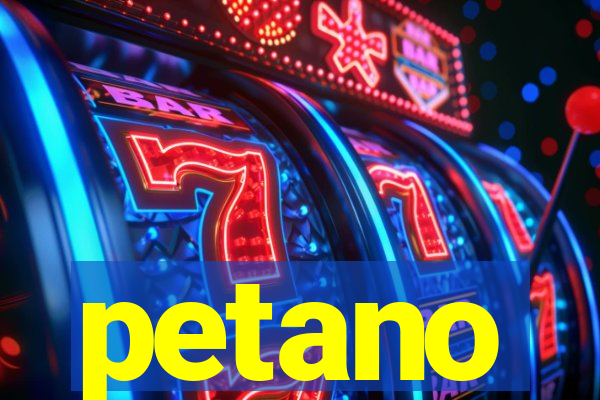 petano