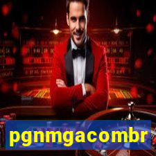 pgnmgacombr