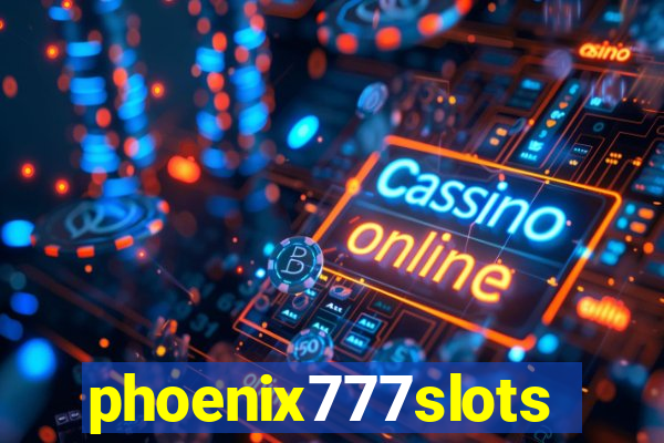 phoenix777slots