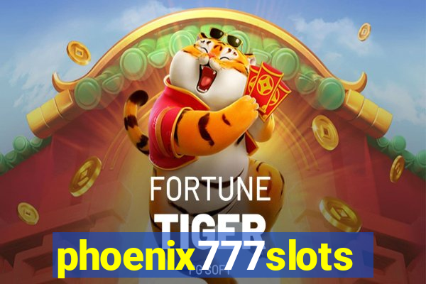 phoenix777slots