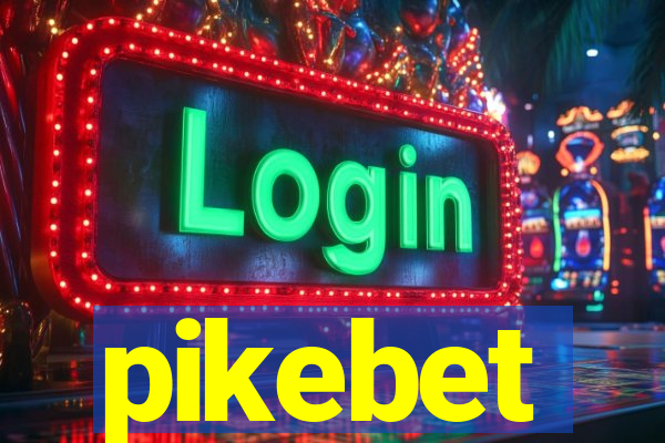 pikebet