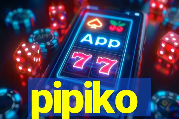 pipiko