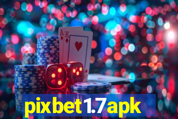 pixbet1.7apk