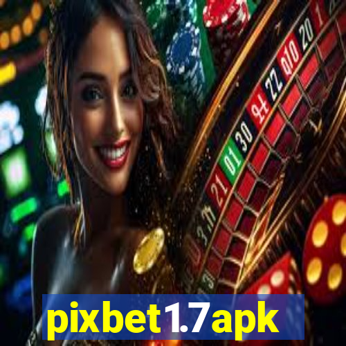 pixbet1.7apk