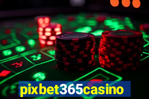 pixbet365casino