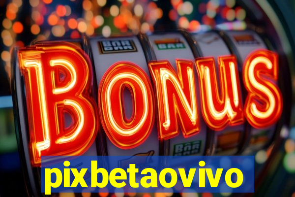 pixbetaovivo