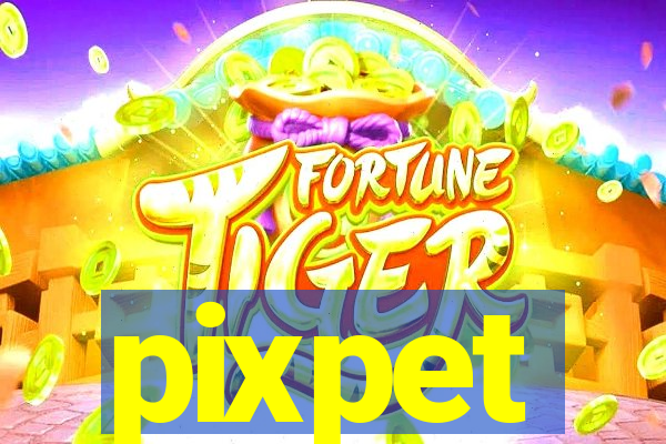 pixpet