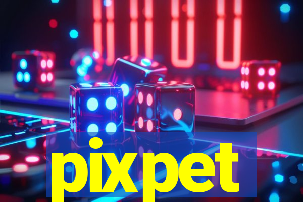 pixpet