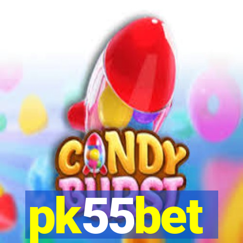 pk55bet