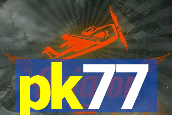 pk77