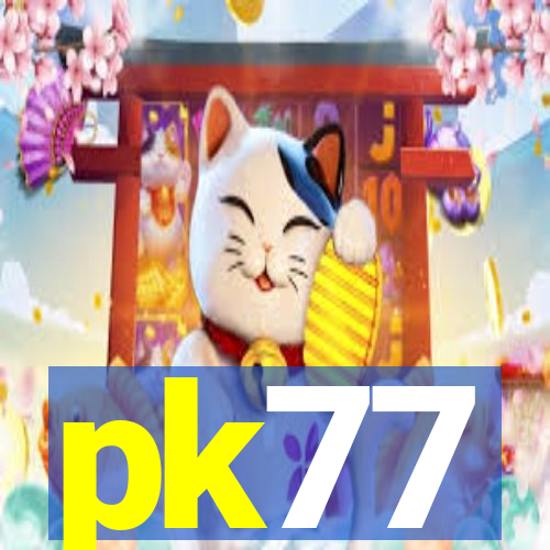 pk77