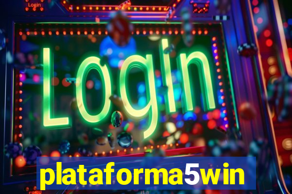 plataforma5win