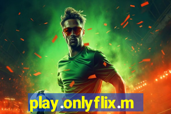 play.onlyflix.me