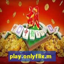 play.onlyflix.me