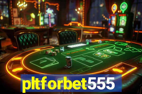 pltforbet555