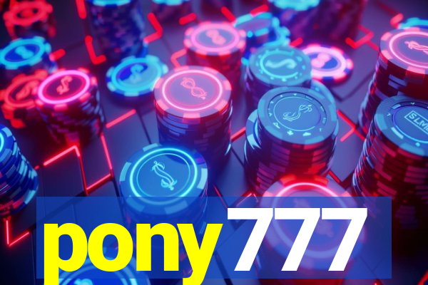 pony777