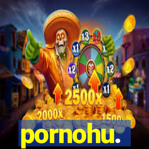 pornohu.