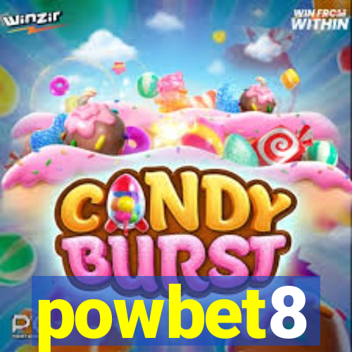 powbet8