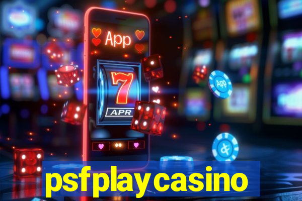 psfplaycasino