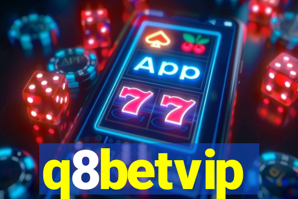 q8betvip