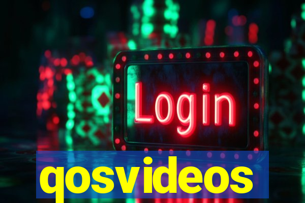 qosvideos