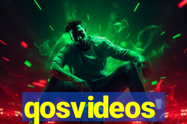 qosvideos