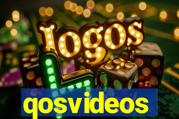 qosvideos