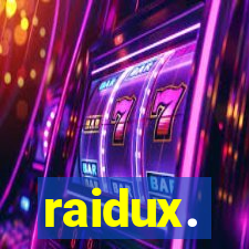 raidux.