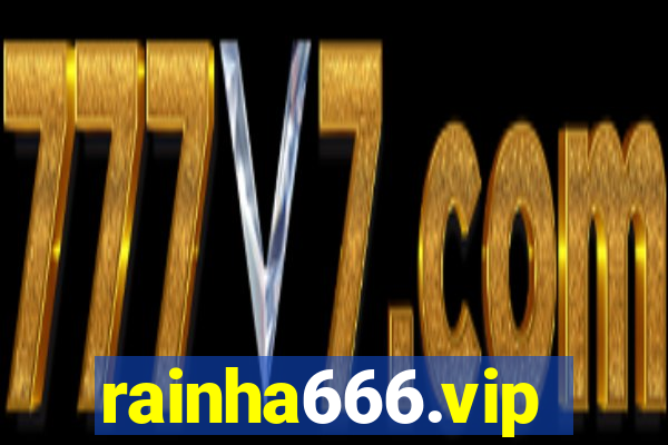 rainha666.vip