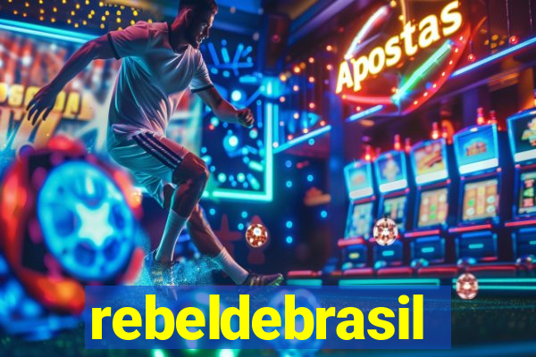 rebeldebrasil