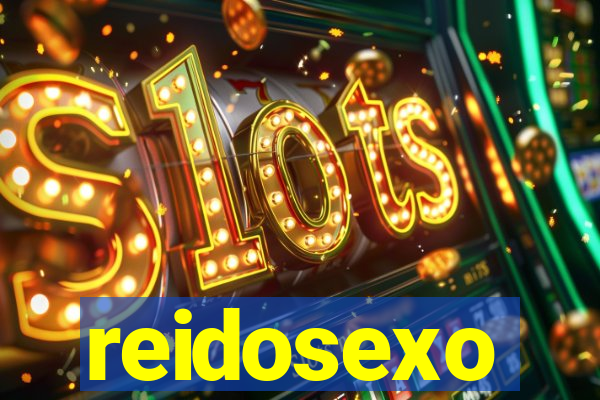 reidosexo