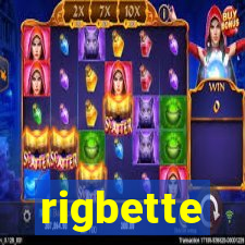 rigbette