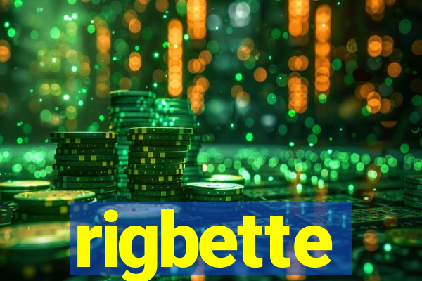 rigbette