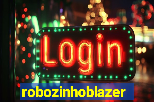 robozinhoblazer