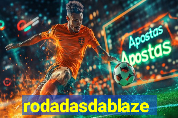 rodadasdablaze