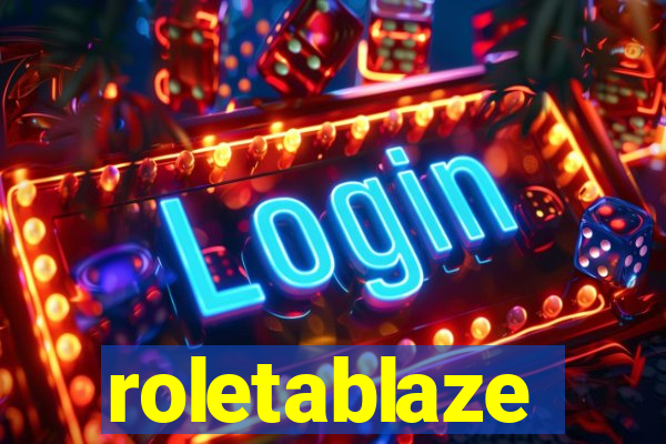 roletablaze