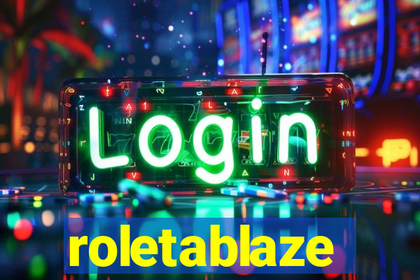 roletablaze