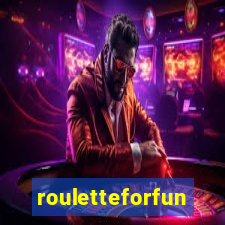 rouletteforfun