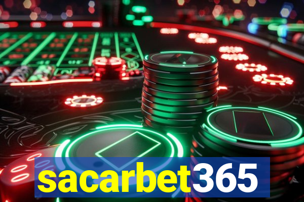 sacarbet365