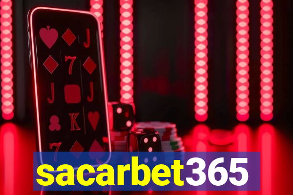 sacarbet365