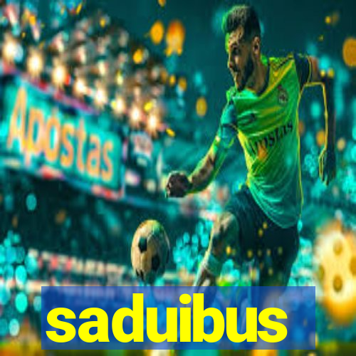 saduibus