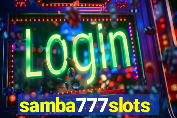 samba777slots