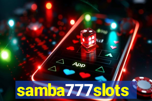 samba777slots