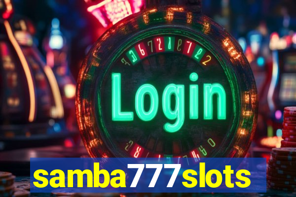 samba777slots