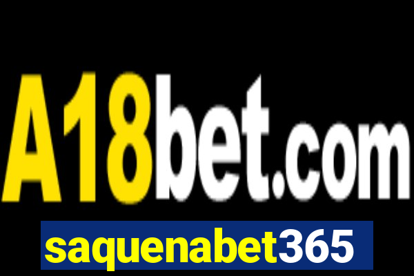 saquenabet365