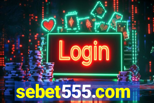 sebet555.com